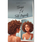 Things I'd Tell Myself - Paperback