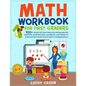 Math Workbook for First Graders: 100+ Pages Of Daily Practice Problems on Addition, Subtraction, Geometry, and More To Strengthen Your Child's Math Fu - Paperback