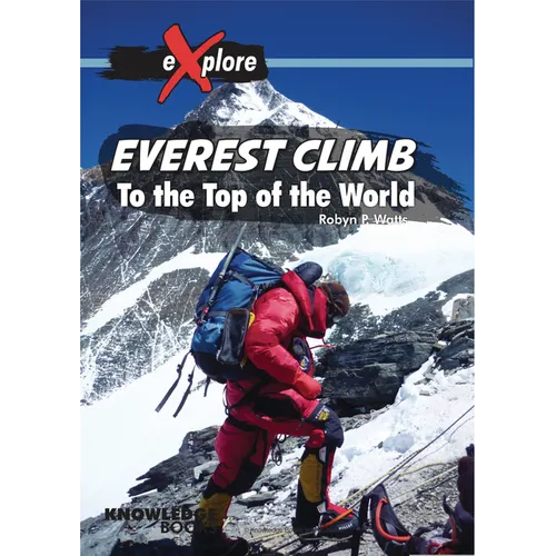 Everest Climb: To the Top of the World - Paperback