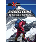 Everest Climb: To the Top of the World - Paperback