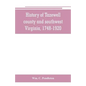 History of Tazewell county and southwest Virginia, 1748-1920 - Paperback