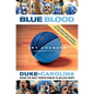Blue Blood: Duke-Carolina: Inside the Most Storied Rivalry in College Hoops - Paperback
