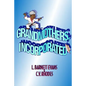 Grandmothers, Incorporated - Paperback