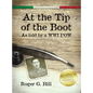 At the Tip of the Boot: As told by a WWI POW - Hardcover