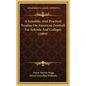 A Scientific And Practical Treatise On American Football For Schools And Colleges (1894) - Hardcover