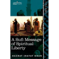 A Sufi Message of Spiritual Liberty - Paperback