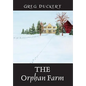 THE Orphan Farm - Hardcover