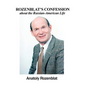 Rozenblat's Confession about the Russian-American Life - Hardcover