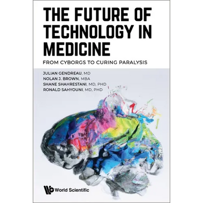 The Future of Technology in Medicine - Hardcover