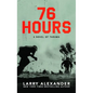 76 Hours: A Novel of Tarawa - Hardcover