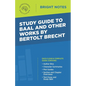 Study Guide to Baal and Other Works by Bertolt Brecht - Paperback