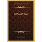 In Place Of Fear - Paperback