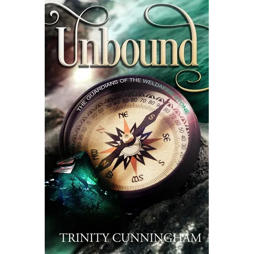 Unbound: The Guardians of the Weldafire Stone - Paperback