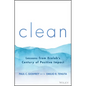 Clean: Lessons from Ecolab's Century of Positive Impact - Hardcover