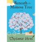 Beneath the Mimosa Tree - Paperback