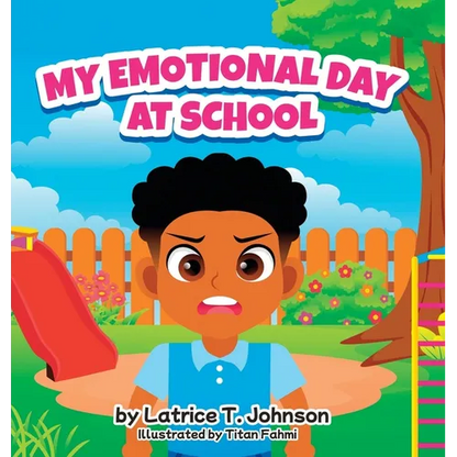 My Emotional Day at School - Hardcover