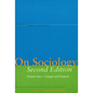 On Sociology Second Edition Volume One: Critique and Program - Paperback