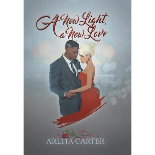 A New Light, a New Love - Hardcover