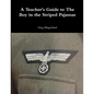 A Teacher's Guide to The Boy in the Striped Pajamas - Paperback