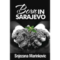 Born in Sarajevo - Paperback