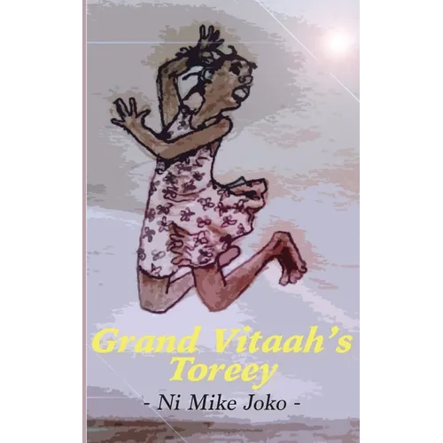 Grand Vitaah's Toreey - Paperback