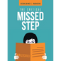 The Critical Missed Step - Paperback