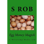 Egg Money Magick - Paperback