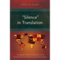 "Silence" in Translation: 1 Corinthians 14:34-35 in Myanmar and the Development of a Critical Contextual Hermeneutic - Paperback