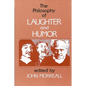 The Philosophy of Laughter and Humor - Paperback