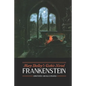 Mary Shelley's Frankenstein, Annotated and Illustrated: The Uncensored 1818 Text with Maps, Essays, and Analysis - Paperback