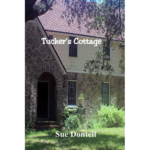 Tucker's Cottage - Paperback