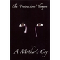 A Mother's Cry - Paperback