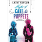Night of Cake & Puppets - Hardcover