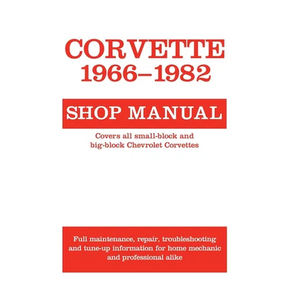 Corvette, 1966-1982: Shop Manual - Paperback