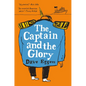 The Captain and the Glory: An Entertainment - Hardcover