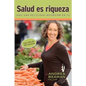Salud Es Riqueza - Paperback