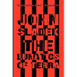 The Lunatics of Terra - Paperback