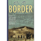 On the Border: Society and Culture Between the United States and Mexico - Paperback