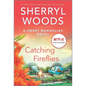 Catching Fireflies - Paperback