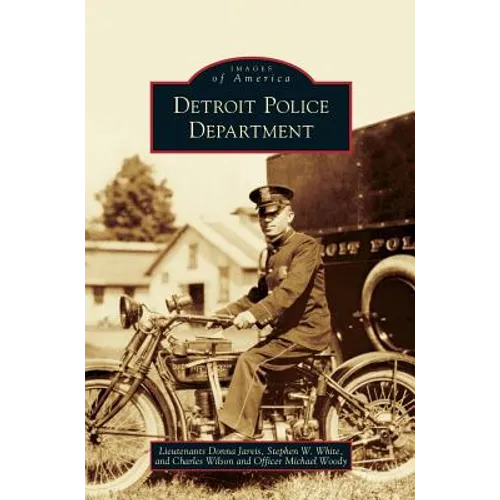 Detroit Police Department - Hardcover