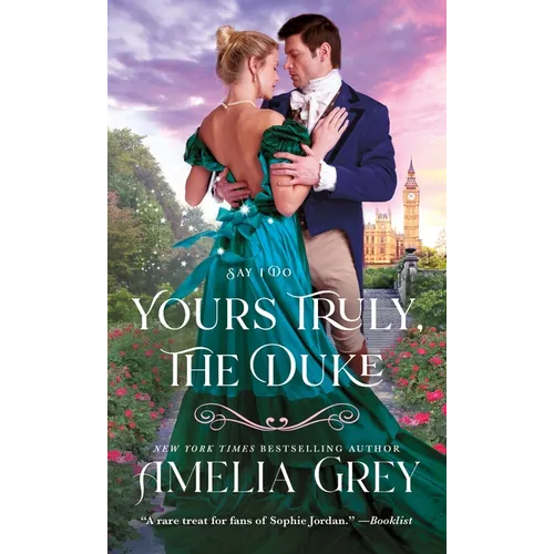 Yours Truly, the Duke: Say I Do - Paperback