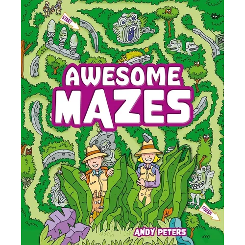 Awesome Mazes: Over 200 Incredible Puzzles to Navigate! - Paperback