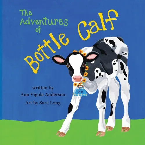 The Adventures of Bottle Calf - Paperback