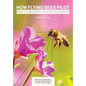 How Flying Bees Pilot, and other arthropod wonders - Paperback