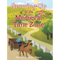 Growing Up in the Medieval Time Zone - Hardcover