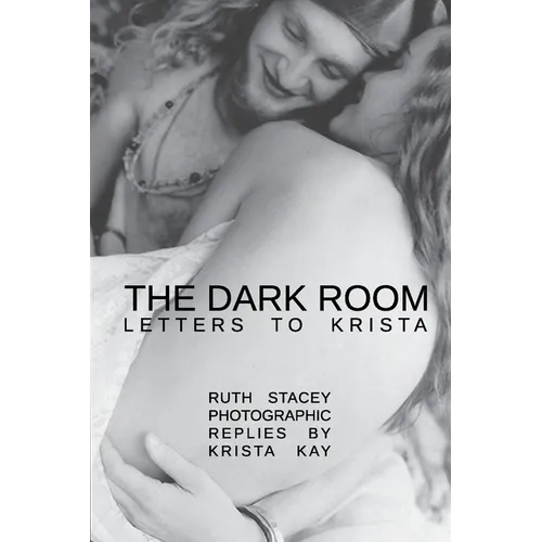 The Dark Room: Letters to Krista - Paperback