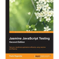 Jasmine JavaScript Testing Second Edition - Paperback