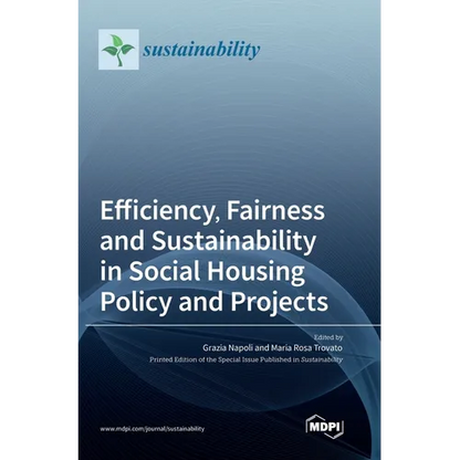 Efficiency, Fairness and Sustainability in Social Housing Policy and Projects - Hardcover