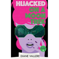 Hijacked on a Moon Trek: Saturn Night Fever - Paperback