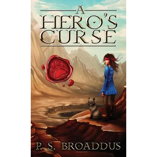 A Hero's Curse - Hardcover